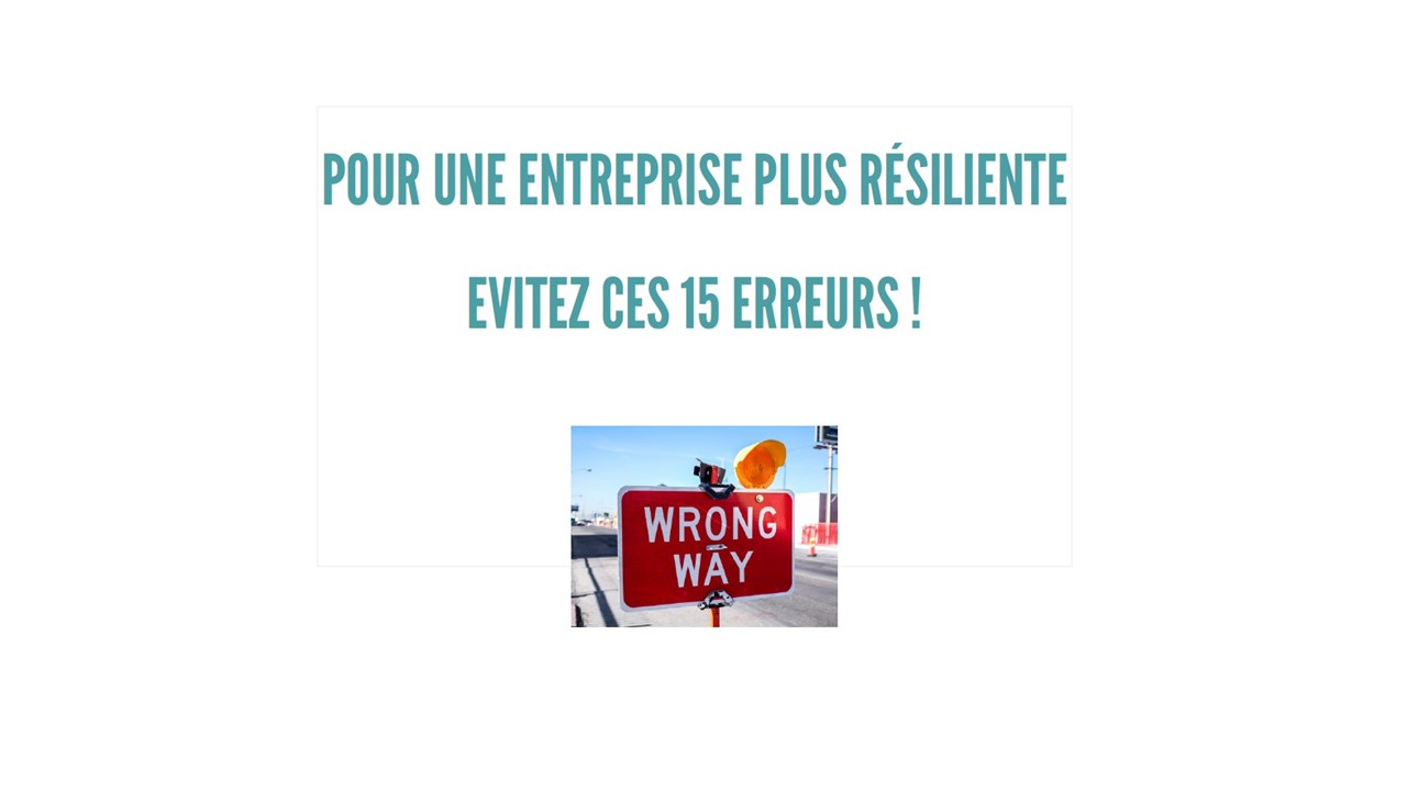 Renforcez la résilience de votre organisation commerciale ! Commencez par les fondamentaux !