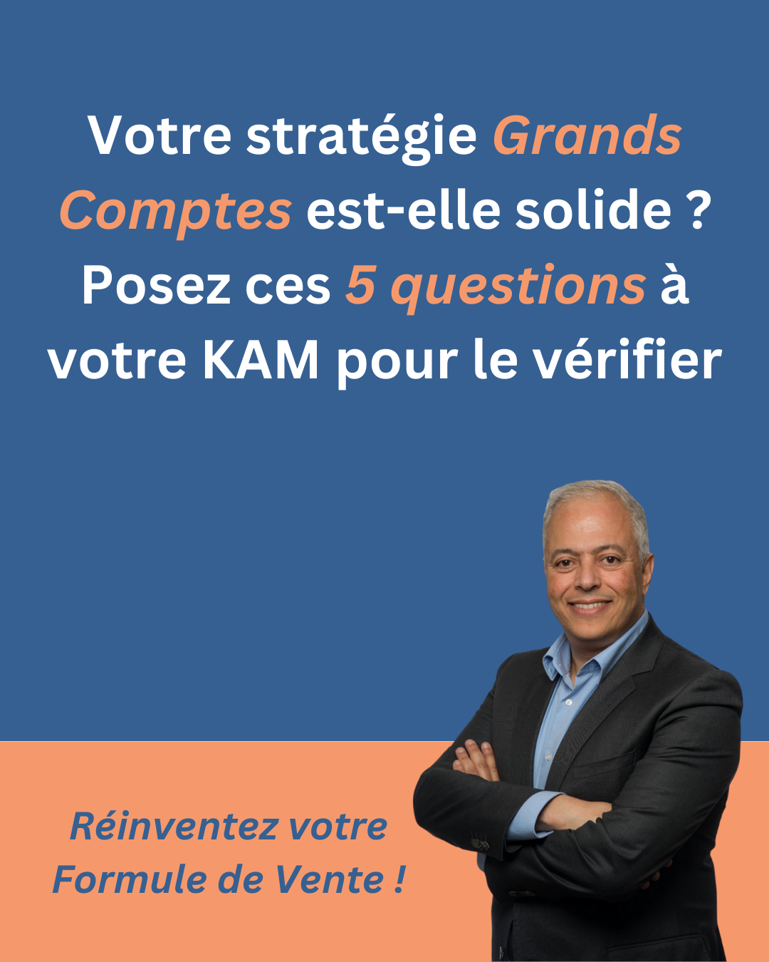 Votre stratégie Grands Comptes est-elle solide ? Posez ces 5 questions à votre KAM